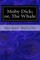 Moby Dick; Or, the Whale