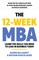 The 12 Week MBA