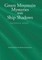 Green Mountain Mysteries and Ship Shadows