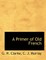 A Primer of Old French