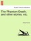 The Phantom Death, and Other Stories, Etc.