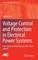 Voltage Control and Protection in Electrical Power Systems