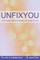 Unfixyou
