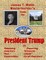 James T. Webb Guide to President Trump