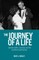 The Journey of a Life