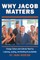 Why Jacob Matters