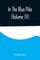 In The Blue Pike (Volume III)