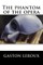 The phantom of the opera