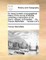 An essay towards a topographical history of the county of Norfolk, containing a description of the towns, villages, and hamlets, ... By Francis Blomefield, ... Volume 4 of 5