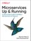 Microservices: Up and Running
