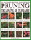 Illustrated Practical Encyclopedia of Pruning, Training and Topiary