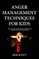 Anger Management Techniques for Kids