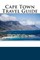 Cape Town Travel Guide