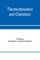Thermodynamics and chemistry. A non-mathematical treatise for chemists and students of chemistry