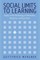 Social Limits to Learning