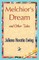 Melchior's Dream and Other Tales