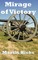 Mirage of Victory