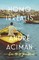 Aciman, A: Homo Irrealis