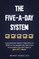 The Five-A-Day System