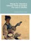 Pieces for Mandora Volume Three Arranged For Low G Ukulele
