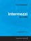 Intermezzi - A Score for Solo Piano Op.4 (1832)