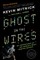 Ghost in the Wires