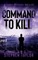 Command To Kill