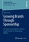 Growing Brands Through Sponsorship