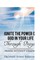 Ignite The Power of God In Your Life Through Prayer