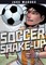 Soccer Shake-Up