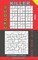Killer sudoku and Kin-kon-kan extreme levels.