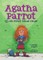 Agatha Parrot and the Odd Street School Ghost