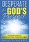 Desperate for God's Presence