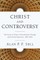 Christ and Controversy