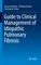 Guide to Clinical Management of Idiopathic Pulmonary Fibrosis
