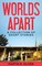 Worlds Apart