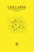 Collapse, Volume 3