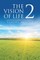 The Vision of Life 2