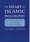 The Heart of Islamic Philosophy