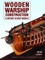 Wooden Warship Construction