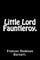 Little Lord Fauntleroy.