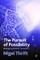 The Pursuit of Possibility