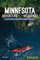 Minnesota Adventure Weekends