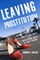 Leaving Prostitution