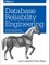 Database Reliability Engineering
