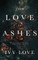 From Love to Ashes