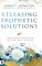 Releasing Prophetic Solutions