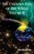 The Unknown Fate of the World Volume II