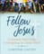 Follow Jesus