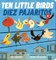 Ten Little Birds / Diez Pajaritos